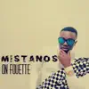Mistanos - On Fouette - Single